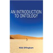 An Introduction to Ontology by Effingham, Nikk, 9780745652542
