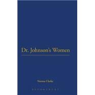 Dr. Johnson's Women by Clark, Norma; Clarke, Norma, 9781852852542