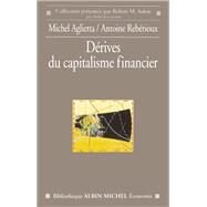 Drives du capitalisme financier by Michel Aglietta; Antoine Rbrioux, 9782226142542