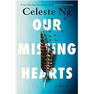 Our Missing Hearts by NG, CELESTE, 9780593492543