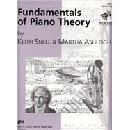 Fundamentals of Piano Theory : Level 1 by Snell, Keith, 9780849762543