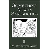 Something New In Sandwiches by White, 9781138982543