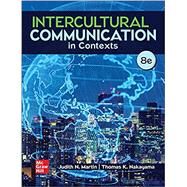 Loose Leaf for Intercultural Communication in Contexts by Martin, Judith; Nakayama, Thomas, 9781264302543