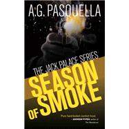 Season of Smoke by A.G. Pasquella, 9781459742543