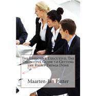 The Effective Executive by Putter, Maarten-jan B., 9781503122543