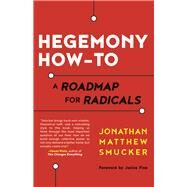 Hegemony How-to by Smucker, Jonathan Matthew, 9781849352543