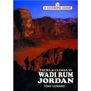 Treks and Climbs in Wadi Rum, Jordan by Taylor, Di; Howard, Tony, 9781852842543