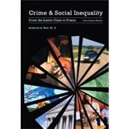Crime and Social Inequality From the Lower Class to Prison by Neal, Roderick Q, 9781256472544