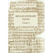 Kellis Literary Texts by Gardner, Iain; Choat, M. (CON); Franzmann, M. (CON); Funk, W. P. (CON); Wrop, K. A. (CON), 9781842172544