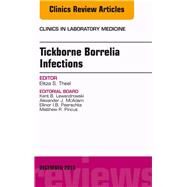 Tickborne Borrelia Infections by Theel, Elitza S.; Lewandrowski, Kent B. (CON); Mcadam, Alexander J. (CON); Peerschke, Ellinor I. B. (CON), 9780323402545