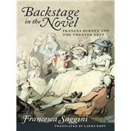 Backstage in the Novel by Saggini, Francesca; Elkins, Aaron J., 9780813932545