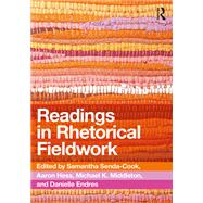 Readings in Rhetorical Fieldwork by Senda-Cook; Samantha, 9780815392545