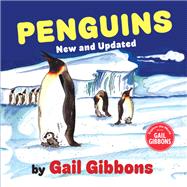 Penguins (New & Updated Edition) by Gibbons, Gail, 9780823452545