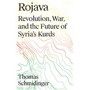 Rojava by Thomas Schmidinger, 9781786802545