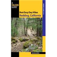 Best Easy Day Hikes Redding, California by Hodges, Montana, 9780762752546
