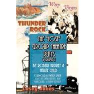 The Lost Group Theatre Plays by Ardrey, Robert; Child, Nellise; Smith, Wendy; Mulholland, Allie; Redfield, Frank, 9781477532546