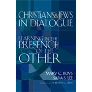 Christians & Jews in Dialogue by Boys, Mary C., 9781594732546