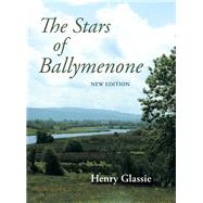 The Stars of Ballymenone by Glassie, Henry; Boyd, Doug (CON), 9780253022547