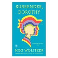Surrender, Dorothy A Novel by Wolitzer, Meg, 9780671042547