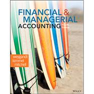 Financial & Managerial Accounting, Fourth Edition WileyPLUS 2 semesters by Jerry J. Weygandt, Paul D. Kimmel, Jill E. Mitchell, 9781119752547
