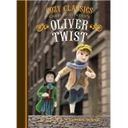 Cozy Classics: Oliver Twist (Classic Literature for Children, Kids Story Books, Cozy Books) by Wang, Jack; Wang, Holman, 9781452152547