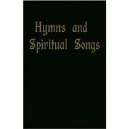 Hymns and Spiritual Songs by Byers, Andrew L., 9781604162547