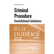 Criminal Procedure, Constitutional Limitations in a Nutshell by Israel, Jerold H.; LaFave, Wayne R., 9781684672547