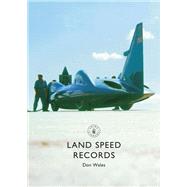 Land Speed Records by Wales, Don, 9781784422547