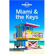 Lonely Planet Miami & the Keys 8 by St Louis, Regis, 9781786572547