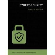Cybersecurity by Wilson, Duane C., 9780262542548