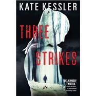 Three Strikes by Kate Kessler, 9780316302548