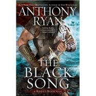 The Black Song by Ryan, Anthony, 9780451492548