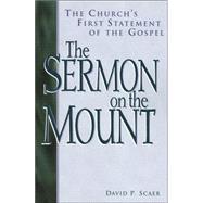The Sermon on the Mount by Scaer, David P., 9780570052548