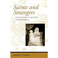 Saints And Strangers by Conforti, Joseph A., 9780801882548