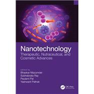 Nanotechnology by Mazumder, Bhaskar; Ray, Subhabrata; Pal, Paulami; Pathak, Yashwant, 9780815362548