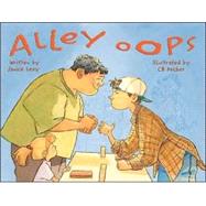Alley OOPS by Levy, Janice; Decker, C. B., 9780972922548