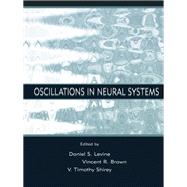 Oscillations in Neural Systems by Levine,Daniel S., 9781138002548