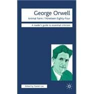 George Orwell Animal Farm-Nineteen Eighty-Four by Lea, Daniel, 9781840462548