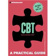 Introducing Cognitive Behavioural Therapy (CBT) A Practical Guide by Pollard, Clair; Iljon Foreman, Elaine, 9781848312548