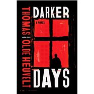 Darker Days by Thomas Olde Heuvelt, 9780063472549