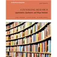 Counseling Research Quantitative, Qualitative, and Mixed Methods with MyLab Education with Pearson eText -- Access Card Package by Sheperis, Carl J.; Young, J. Scott; Daniels, M. Harry, 9780134442549