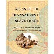 Atlas of the Transatlantic Slave Trade by Eltis, David; Richardson, David; Davis, David Brion; Blight, David W. (AFT), 9780300212549