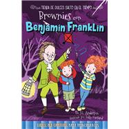 Brownies con Benjamin Franklin /Brownies with Benjamin Franklin by Anderson, J. L.; Garland, Sally, 9781683422549