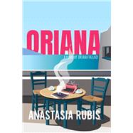 Oriana: A Novel by Anastasia Rubis, 9781953002549