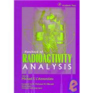 Handbook of Radioactivity Analysis by L'Annunziata, Michael F., 9780124362550