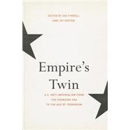 Empire's Twin by Tyrrell, Ian; Sexton, Jay, 9780801452550