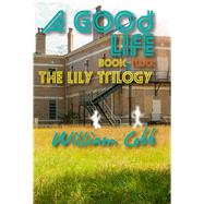 A Good Life by Cobb, William, 9781604892550