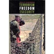 Terrorism, Freedom, And Security by Heymann, Philip B., 9780262582551