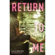 Return to Me by Chen, Justina, 9780316102551