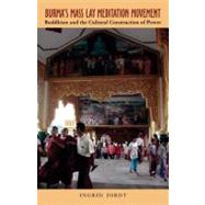Burma's Mass Lay Meditation Movement by Jordt, Ingrid, 9780896802551